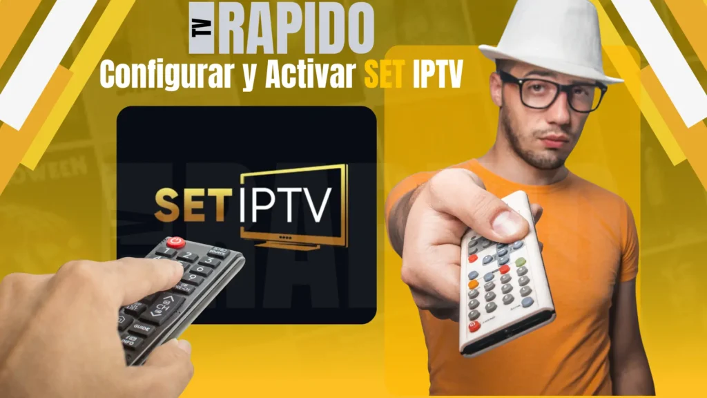 Guía rápida para activar SET IPTV