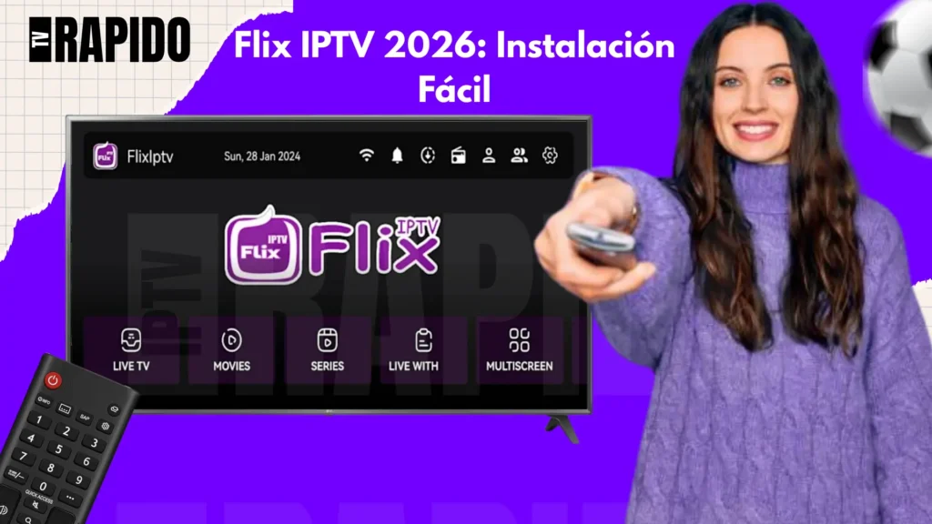 Flix IPTV instalación y configuración guía