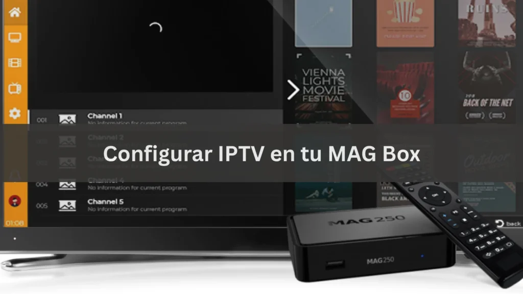 Configurar IPTV en MAG Box