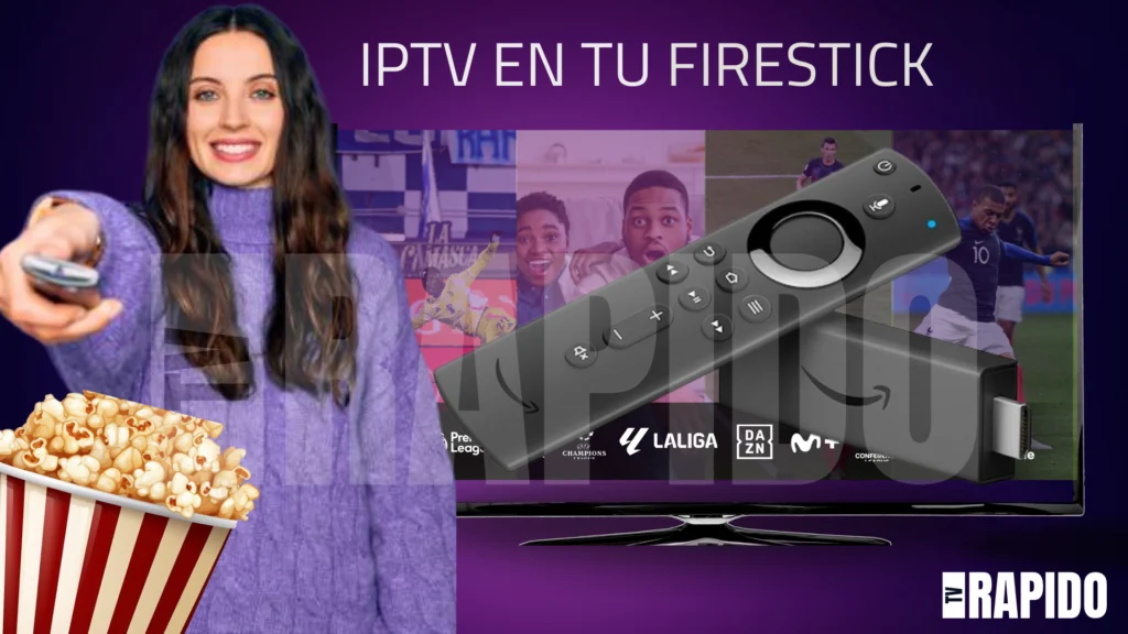 Cómo Disfrutar de IPTV en tu Firestick Paso a Paso