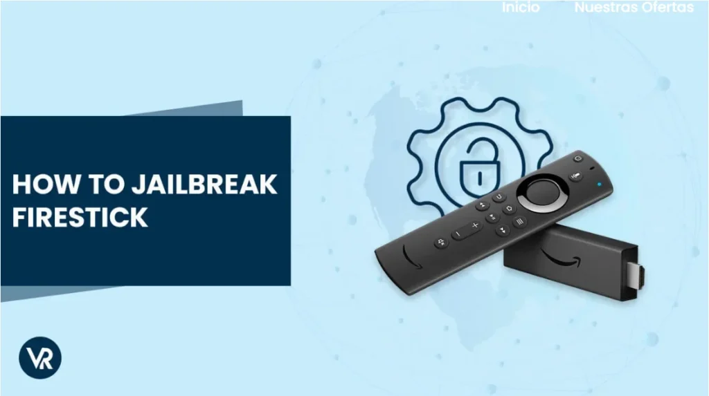 HOW TO JAILBREAK FIRESTICK