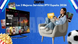 Los 3 Mejores Proveedores de IPTV en España para 2026