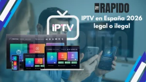 ¿Es legal usar IPTV España? Todo lo que necesitas saber en 2026
