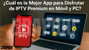 Mejor app IPTV Premium para disfrutar en móvil y PC, comparativa de aplicaciones de streaming
