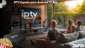 IPTV Espana para Android TV Box